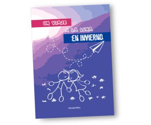 Novela juvenil Un viaje a la luna en invierno